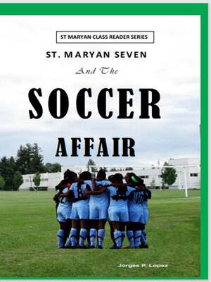 cover image of St. Maryan Seven and the Soccer Affair